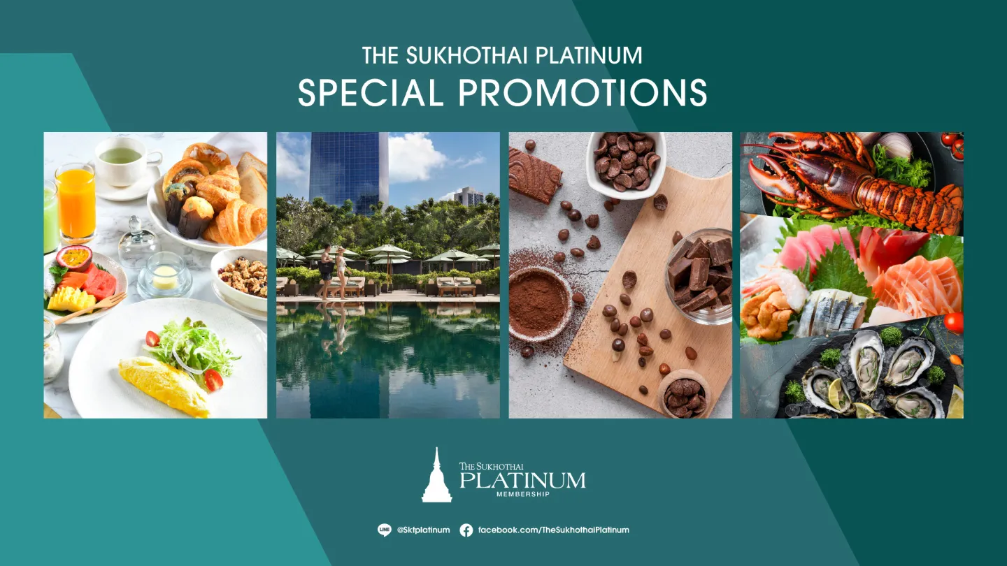 The Sukhothai Platinum Exclusive Offers